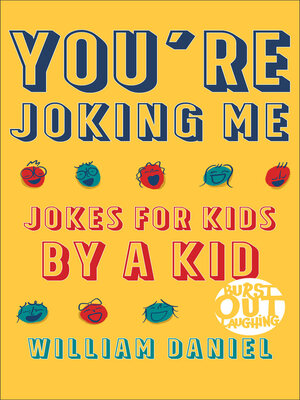 cover image of You're Joking Me--Jokes for Kids by a Kid